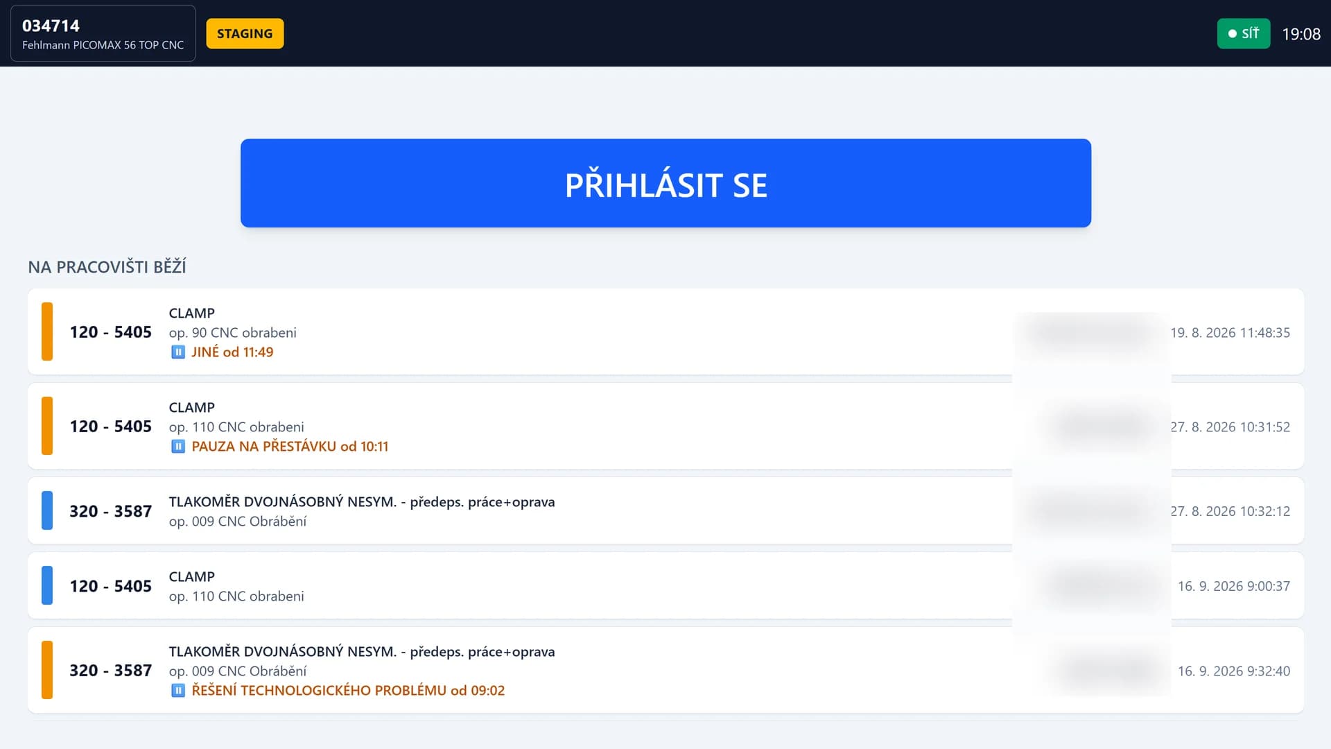 Přehled operací, které na pracovišti právě běží